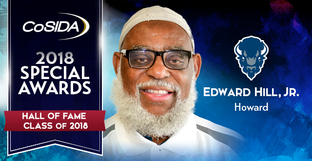 Special Awards Salute: Edward Hill, Jr. (Howard University), CoSIDA Hall of Fame